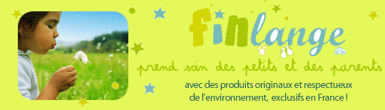 Avec Finlange, c'est Naturellement Tendance ! 